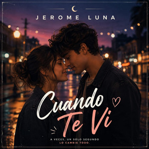 Cuando Te Vi by Jerome Luna