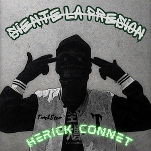 SIENTE LA PRESION by HERICK CONNET