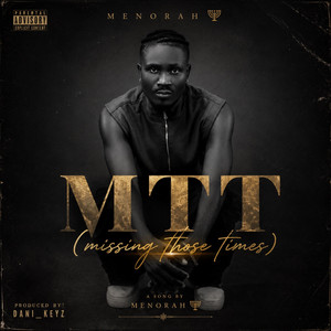 MTT (missing those times) by Menorah
