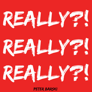 Really?!