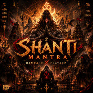 SHANTI MANTRA by R4MP4GE, Fratakz
