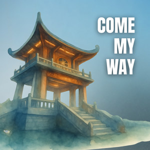 Come My Way - Piano Version by Ray Mak