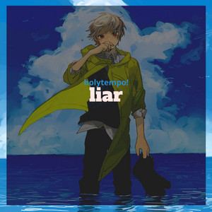 liar by holytempo! Album Cover