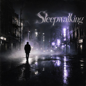 Sleepwalking by Rigo Adams