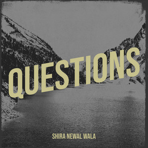 Questions by Shira Newal Wala