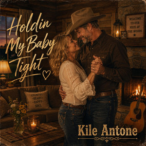 Holdin My Baby Tight by Kile Antone