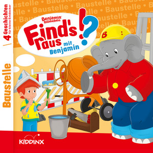 Find's raus mit Benjamin: Baustelle