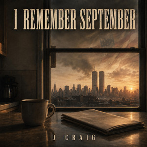 I Remember September by J Craig