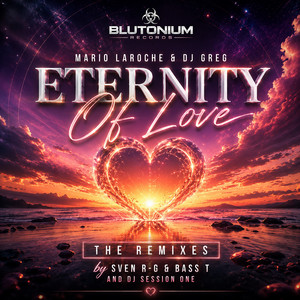 Eternity Of Love - Lost World Remix by DJ Mario Laroche