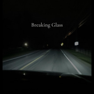 Breaking Glass