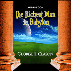 The Richest Man in Babylon (Unabridged)