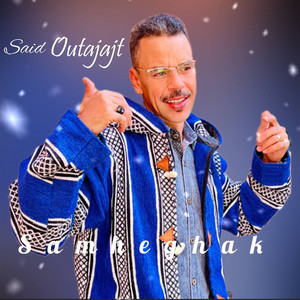 Said Outajajt - Samheghak
