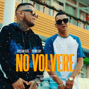 No volveré by Cristian Bb, Young Eiby