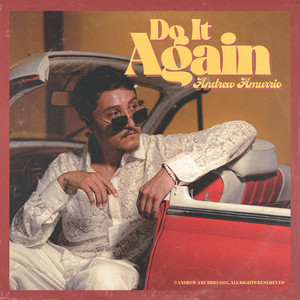 DO IT AGAIN by Andrew Amurrio