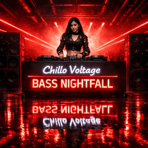 Bass Nightfall by Chillo Voltage