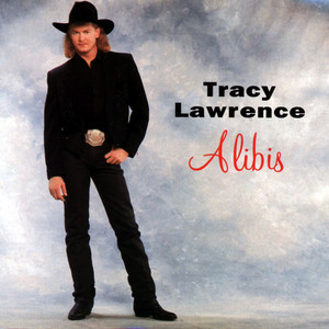 Alibis by Tracy Lawrence