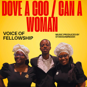VoiceOfFellowship - DOVE A COO / CAN A WOMAN (feat. Ralph Pearce, Alexandria Pearce & Anna Pearce)