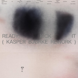 Ready, Kick It (Kasper Bjørke Rework) by Anna-My, Kasper Bjørke