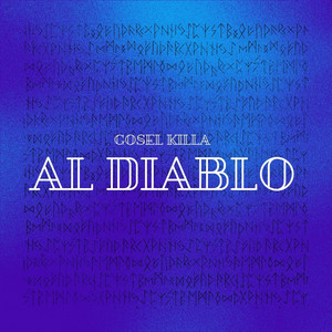 Al Diablo by Gosel Killa