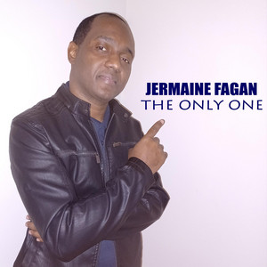 The Only One by Jermaine Fagan
