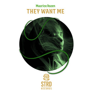 They Want Me by Maurice Rozen