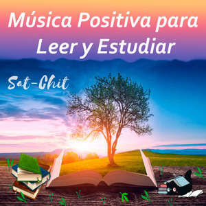 Música Positiva para Leer y Estudiar