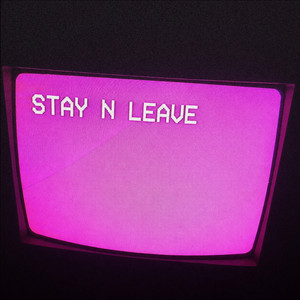 stay n leave - sped up by by elia