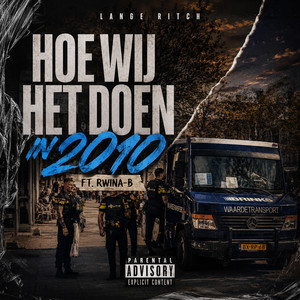 Hoe Wij Het Doen In 2010 by Lange Ritch, Rwina-B