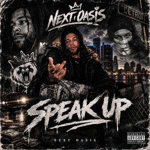 Speak up by Next Oasis