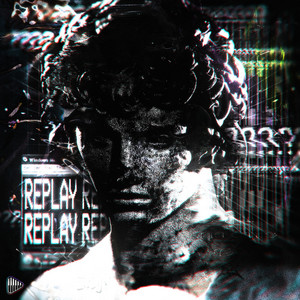 REPLAY by VLNCRSH, Ekeshwar