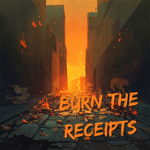 Burn the Receipts by Five Bolt Main