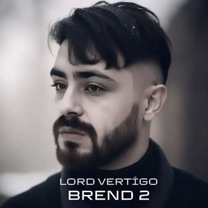 Lord Vertigo - Brend 2