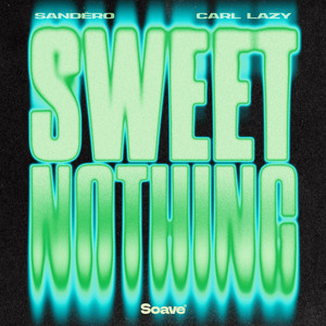 Sandëro — Sweet Nothing (2026)