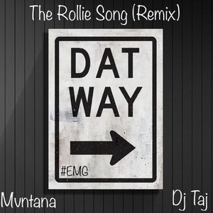 The Rollie Song (Remix) by Mvntana, DJ Taj