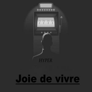 Joie de vivre