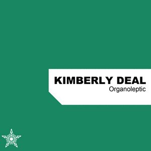 Organoleptic by Kimberly Deal