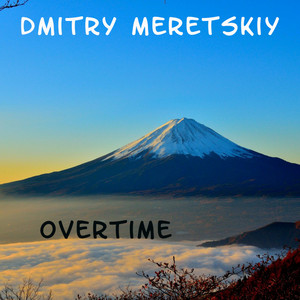 Dmitry Meretskiy — Overtime