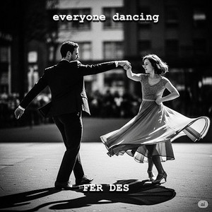 FER DES - everyone dancing