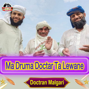 Doctran Malgari - Ma Druma Doctar Ta Lewane