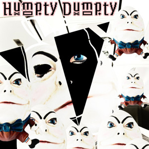 Humpty Dumpty - Remix Fuck You by just Kevin price, Silent Child