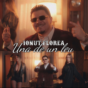 Ionut Florea - Una de un leu