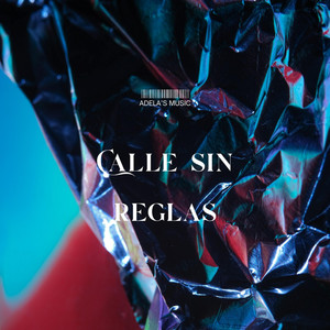 Calle sin reglas - Instrumental by Adelas music