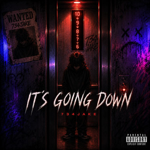 It's Going Down by 734Jake