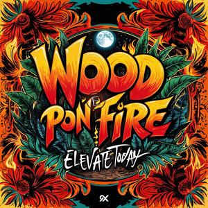 Wood pon E Fire