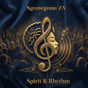 Spirit & Rhythm by Sgemegeme ZA