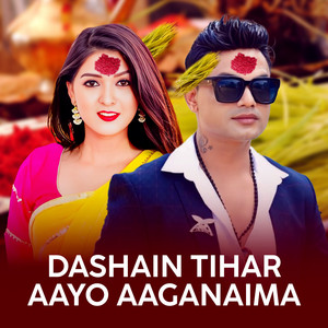 Samjhana Bhandari & Pashupati Sharma - Dashain Tihar Aayo Aaganaima