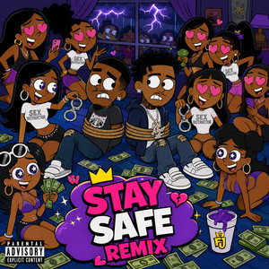 Stay Safe - Remix by Heartless Kid, Kai Bandz