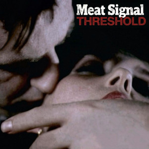 Pleasure by Meat Signal