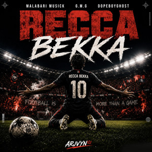 Recca Bekka by ARJVYN, Malabari Musick, G.M.G, Dopeboyghost