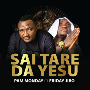 SAI TARE DA YESU by Pam Monday